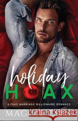 Holiday Hoax Maggie Cole 9781792397639 Shard Marketing, Inc. - książka