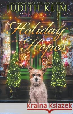 Holiday Hopes Judith Keim 9781954325494 Wild Quail Publishing - książka