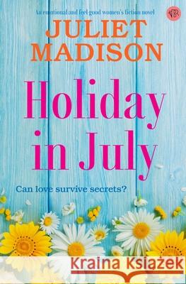 Holiday in July Juliet Madison 9781917214087 Bloodhound Books - książka