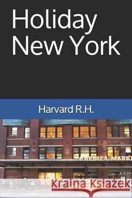 Holiday New York Harvard R 9781095085523 Independently Published - książka