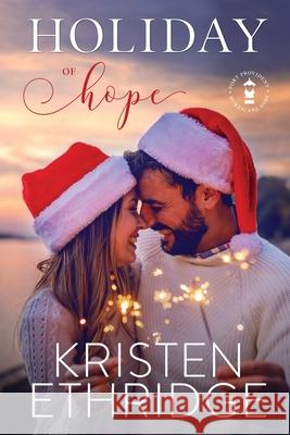 Holiday of Hope Kristen Ethridge 9781953925039 Laurel Lock Publishing - książka