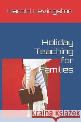 Holiday Teaching for Families Harold Lenn Levingston 9798329137798 Independently Published - książka