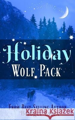 Holiday Wolf Pack Bridget Essex 9781977956460 Createspace Independent Publishing Platform - książka