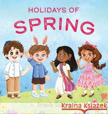 Holidays of Spring Amanda Sullivan Qbn Studios  9798987488805 Amanda Sullivan - książka
