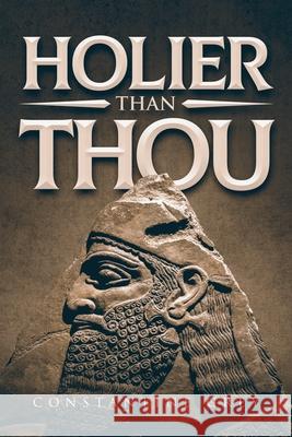 Holier Than Thou Constantine Grey 9781647539580 Urlink Print & Media, LLC - książka
