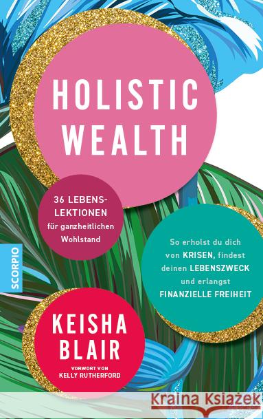 Holistic Wealth Blair, Keisha 9783958036369 scorpio - książka