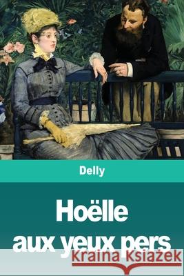 Hoëlle aux yeux pers Delly 9783967874488 Prodinnova - książka