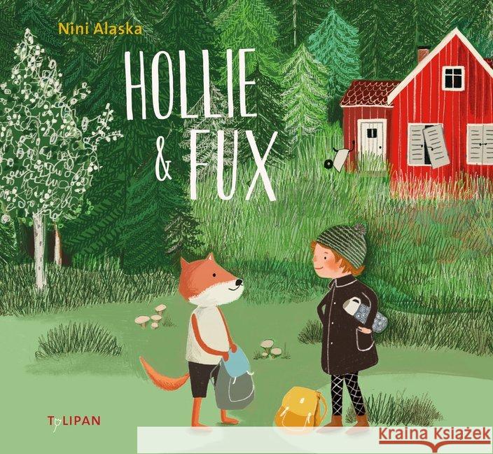 Hollie & Fux : Bilderbuch Alaska, Nini 9783864294549 Tulipan - książka
