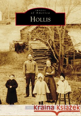 Hollis Hollis Historical Society 9781467160100 Arcadia Publishing (SC) - książka