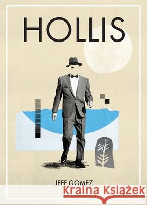 Hollis Jeff Gomez 9781733112840 Harrow Books - książka