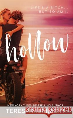 Hollow Teresa Mummert 9781492813941 Createspace Independent Publishing Platform - książka