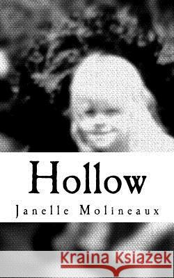 Hollow Janelle Molineaux 9781514395530 Createspace - książka