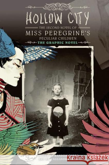 Hollow City: The Graphic Novel: The Second Novel of Miss Peregrine's Peculiar Children Ransom Riggs Cassandra Jean 9780316306799 Yen Press - książka