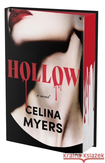 Hollow (Deluxe Limited Edition): A Novel Celina Myers 9780778387855 Mira Books - książka