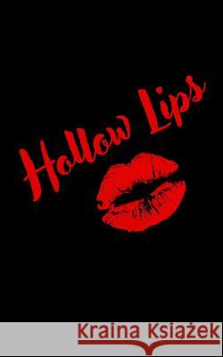 Hollow Lips Cherish Osborne 9781720574248 Createspace Independent Publishing Platform - książka
