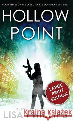Hollow Point Lisa Phillips   9798885521345 Two Dogs Publishing, LLC. - książka