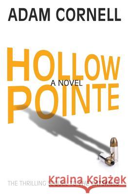 Hollow Pointe Adam Cornell 9780985316587 Hudson Jade & Steele Publishing - książka