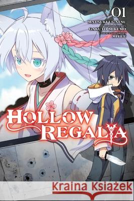 Hollow Regalia, Vol. 1 (manga) Sergio Avila 9798855412345 Little, Brown & Company - książka