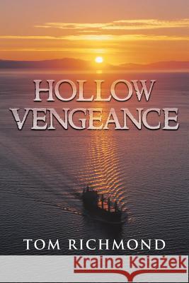 Hollow Vengeance Tom Richmond 9781604149951 Fideli Publishing Inc. - książka