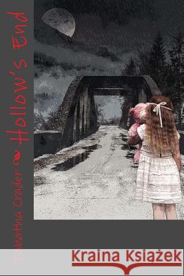 Hollows End Tabatha Crader 9781517144821 Createspace Independent Publishing Platform - książka