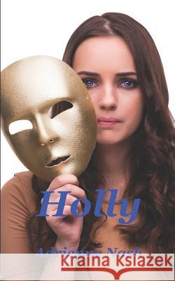 Holly Adrienne Nash 9781520584577 Independently Published - książka