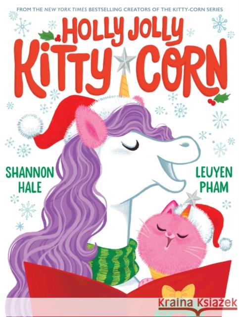 Holly Jolly Kitty-Corn: A Picture Book Shannon Hale 9781419768798 Abrams Books for Young Readers - książka
