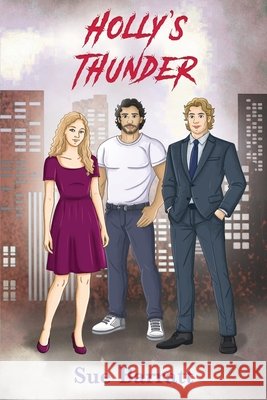 Holly's Thunder Sue Barratt Maple Publishers 9781835389812 Maple Publishers - książka