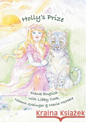 Holly's Prize Frank English 9781913071530 2qt Publishing - książka