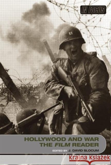 Hollywood and War, The Film Reader J. David Slocum 9780415367806 Routledge - książka