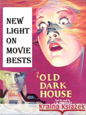 Hollywood Classic Movies 1: New Light on Movie Bests John Reid 9781411608757 Lulu.com - książka