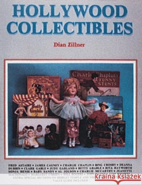 Hollywood Collectibles Dian Zillner 9780887403040 Schiffer Publishing - książka