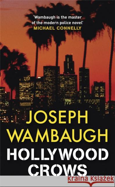 Hollywood Crows Joseph Wambaugh 9781847245922  - książka