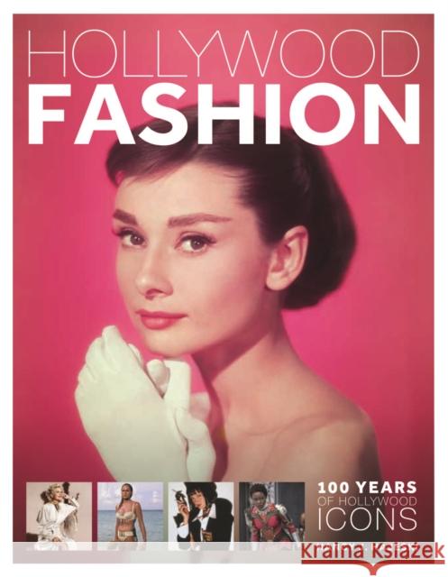 Hollywood Fashion: 100 Years of Hollywood Icons Nancy J Hajeski 9780228105039 Firefly Books Ltd - książka
