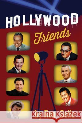 Hollywood Friends Ron Sellz Bud Seligson 9781946480033 Lost Age Publishing - książka