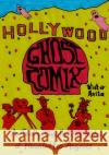 Hollywood Ghost Comix Victor Avila 9781492330851 Createspace
