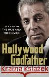 Hollywood Godfather: The most authentic mafia book you'll ever read Gianni Russo 9781789460551 John Blake Publishing Ltd