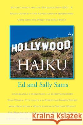 Hollywood Haiku Ed Sams Sally Sams 9781500650582 Createspace - książka