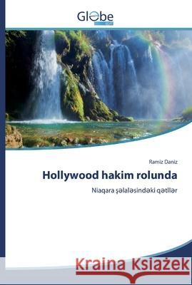 Hollywood hakim rolunda Ramiz Daniz 9786200508720 Globeedit - książka