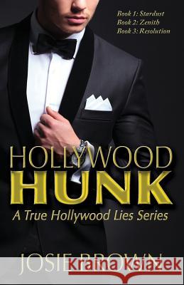 Hollywood Hunk: A True Hollywood Lies Series Josie Brown 9781942052425 Signal Press - książka