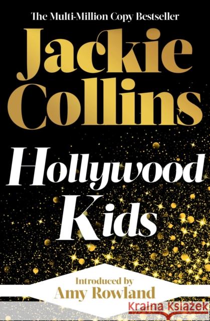 Hollywood Kids: introduced by Amy Rowland Jackie Collins 9781398517585 Simon & Schuster Ltd - książka