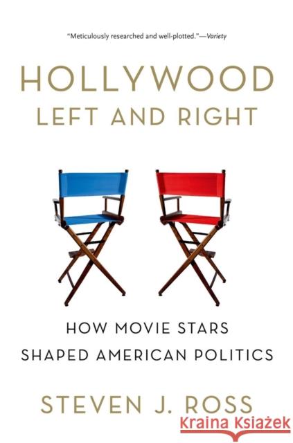 Hollywood Left and Right: How Movie Stars Shaped American Politics Ross, Steven J. 9780199975532  - książka