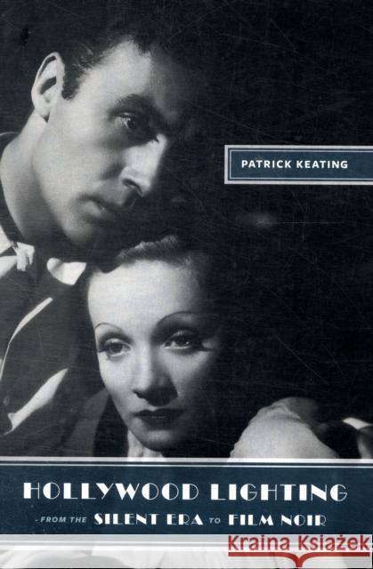 Hollywood Lighting from the Silent Era to Film Noir Patrick Keating 9780231149037 Columbia University Press - książka