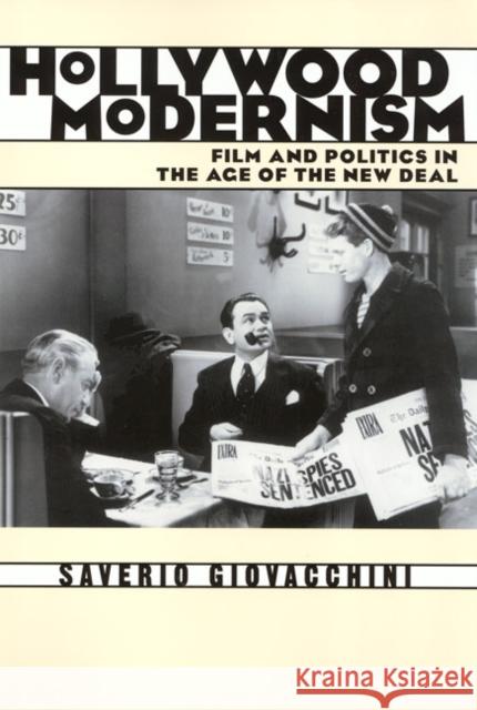 Hollywood Modernism: Film and Politics in the Age of the New Deal Saverio Giovacchini 9781566398626 Temple University Press - książka