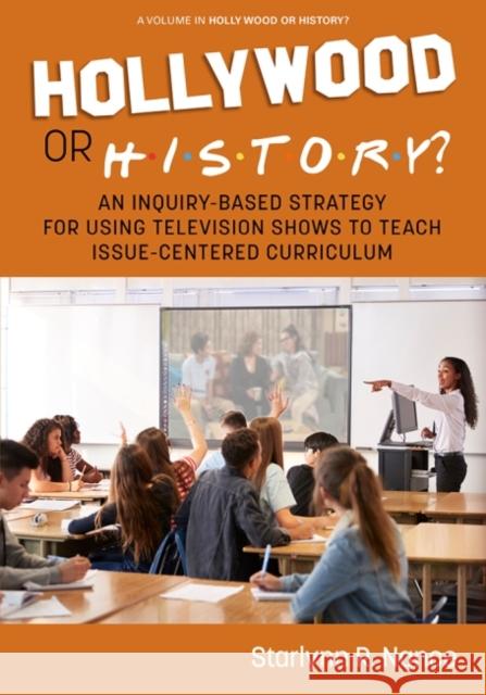 Hollywood or History? Starlynn R. Nance 9781648029585 Information Age Publishing - książka