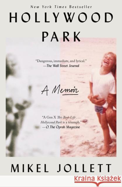 Hollywood Park: A Memoir Mikel Jollett 9781250621559 Celadon Books - książka