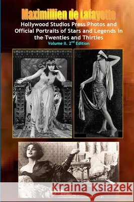 Hollywood Photos & Official Portraits of Stars & Legends in the Twenties & Thirties. Vol.2 Maximillien D 9781458347138 Lulu.com - książka