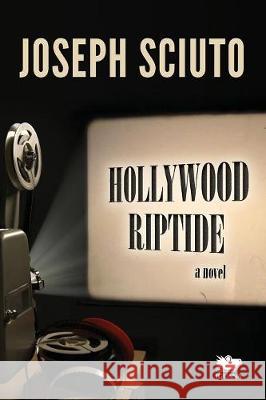 Hollywood Riptide Joseph Sciuto 9781771802307 Iguana Books - książka