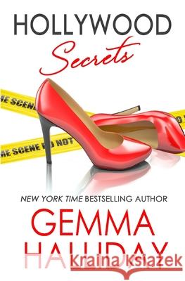 Hollywood Secrets: Hollywood Headlines Book #2 Gemma Halliday 9781461126195 Createspace - książka