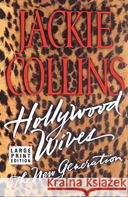 Hollywood Wives - The New Generation LP: The Sequel Collins, Jackie 9780743236461 Simon & Schuster - książka