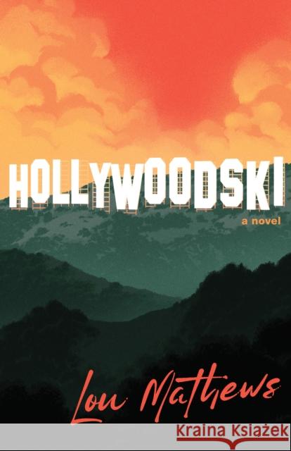 Hollywoodski Lou Mathews 9781684429806 Tiger Van Books - książka